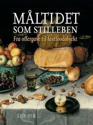cover image of Maltidet som stilleben